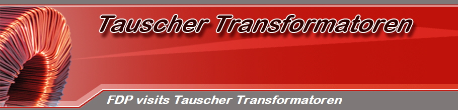 FDP visits Tauscher Transformatoren
