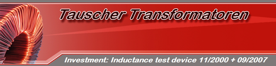 Investment: Inductance test device 11/2000 + 09/2007