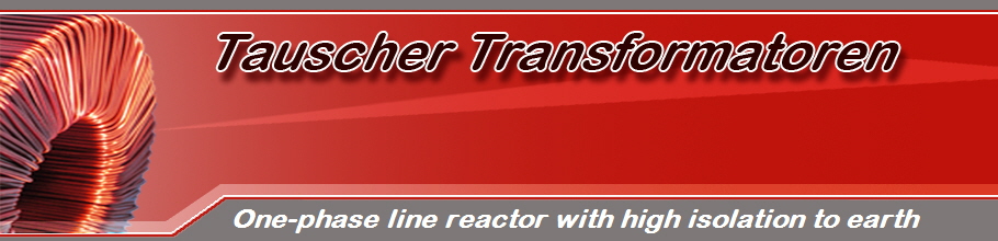 One-phase line reactor with high isolation to earth