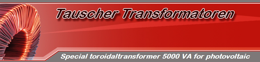 Special toroidaltransformer 5000 VA for photovoltaic