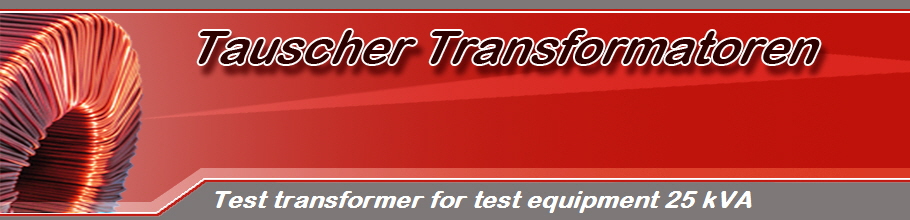 Test transformer for test equipment 25 kVA